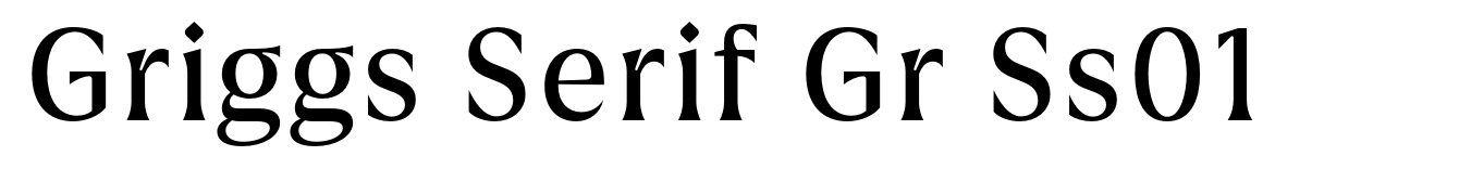 Griggs Serif Gr Ss01