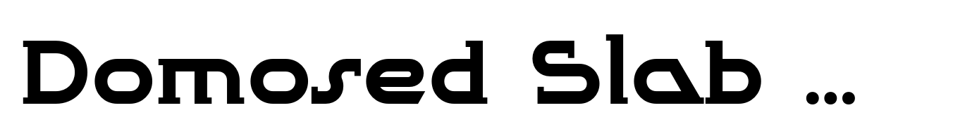 Domosed Slab Serif Bold
