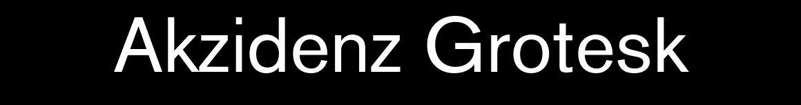 Akzidenz Grotesk