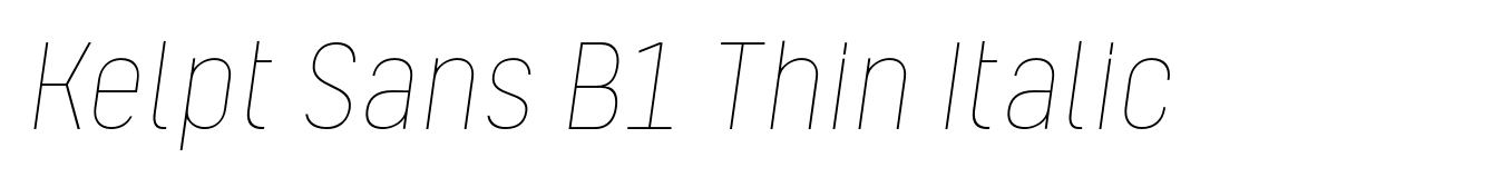 Kelpt Sans B1 Thin Italic