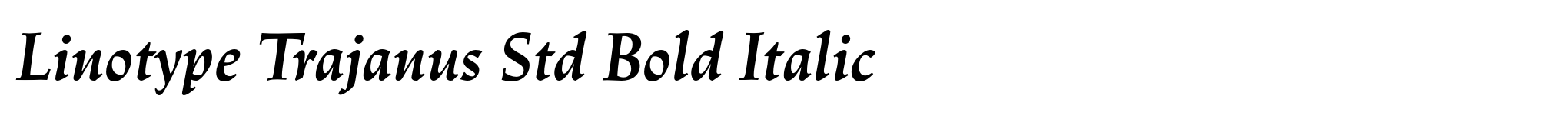 Linotype Trajanus Std Bold Italic image