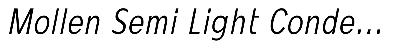 Mollen Semi Light Condensed Italic