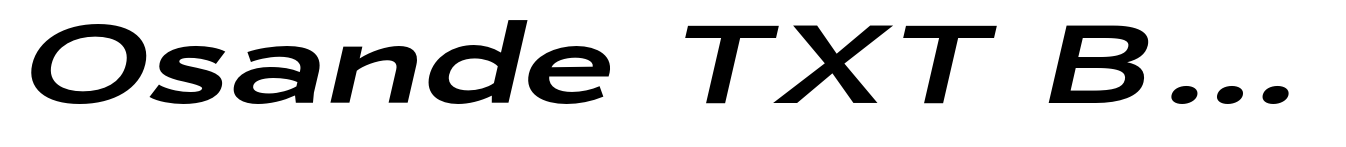 Osande TXT Bold Italic Expanded