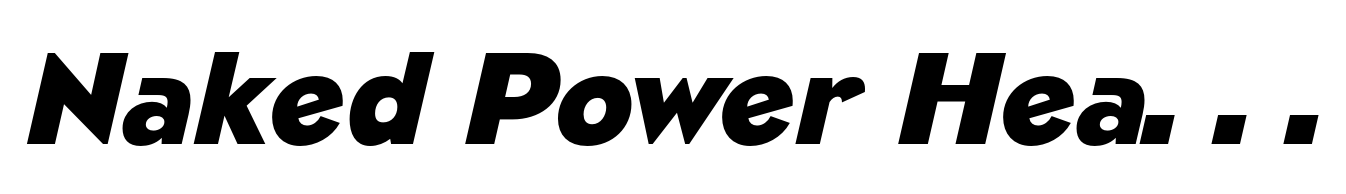 Naked Power Heavy Italic