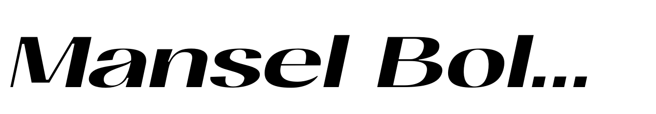 Mansel Bold Expanded Italic