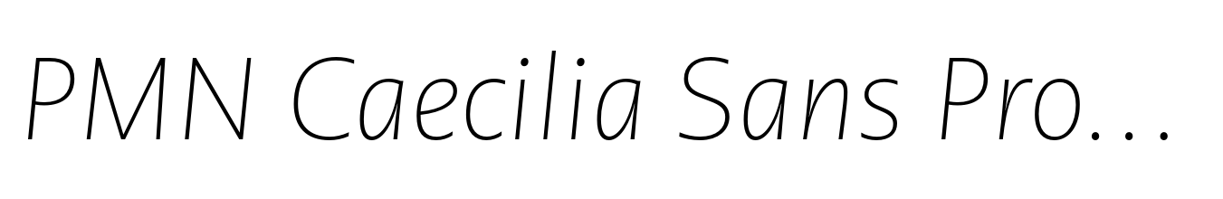 PMN Caecilia Sans Pro Text ExtraLight Italic
