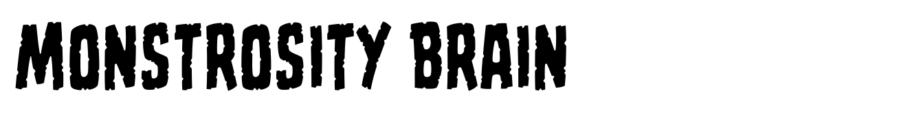 Monstrosity Brain