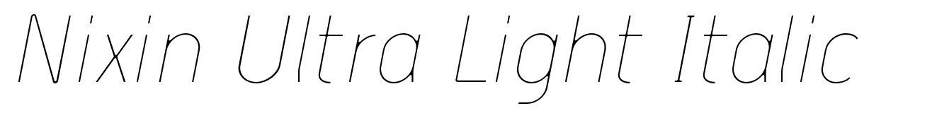 Nixin Ultra Light Italic