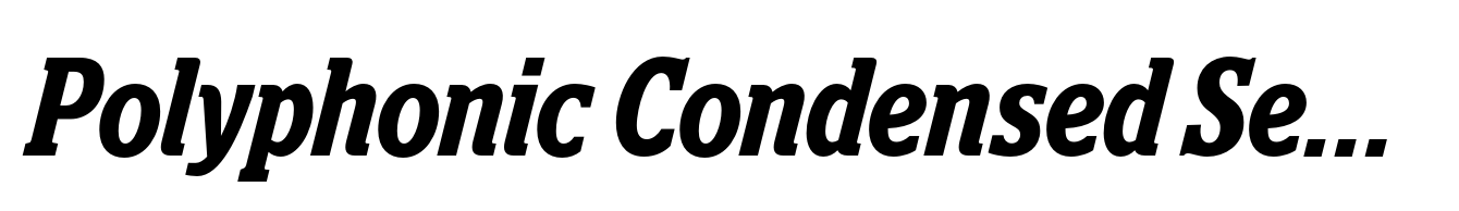 Polyphonic Condensed SemiBold Italic