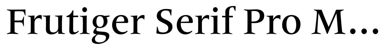 Frutiger Serif Pro Medium