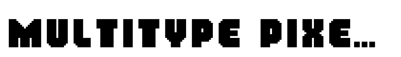 MultiType Pixel Regular Bold