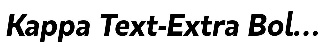 Kappa Text-Extra Bold Italic