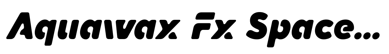 Aquawax Fx Space Heavy Italic