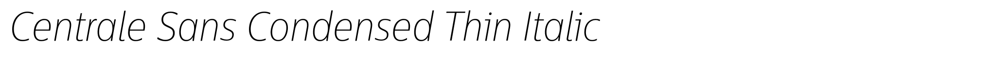 Centrale Sans Condensed Thin Italic image