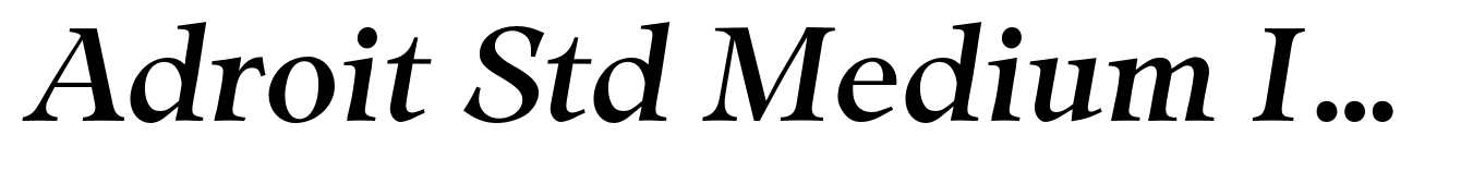 Adroit Std Medium Italic