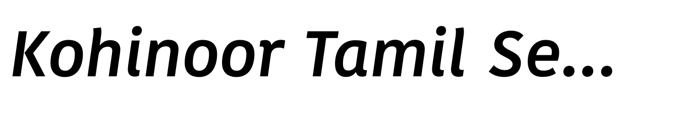 Kohinoor Tamil Semibold Italic