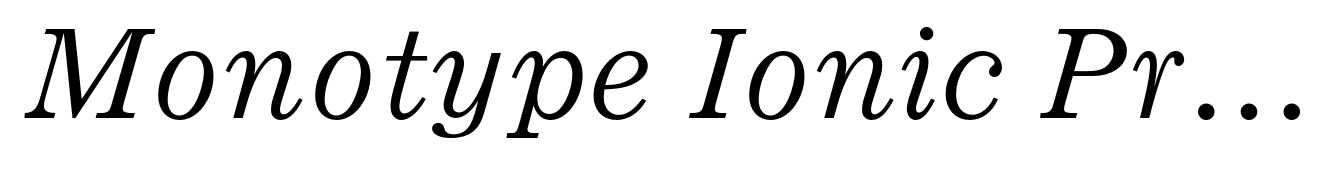 Monotype Ionic Pro Italic