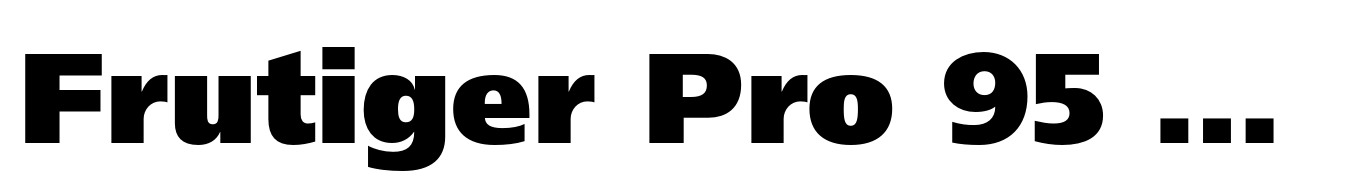 Frutiger Pro 95 Ultra Black