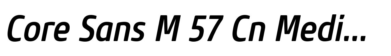 Core Sans M 57 Cn Medium Italic