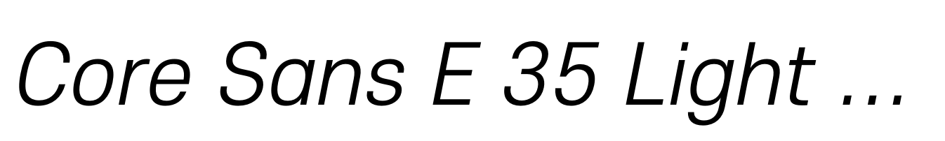 Core Sans E 35 Light Italic