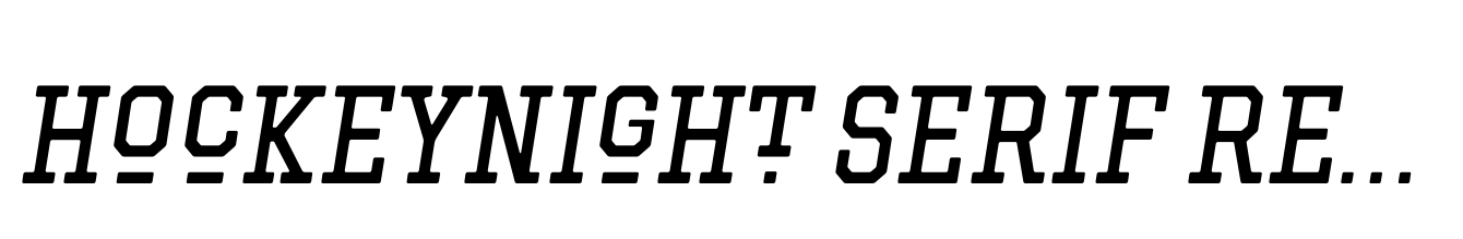 Hockeynight Serif Regular Italic