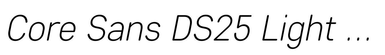 Core Sans DS25 Light Italic