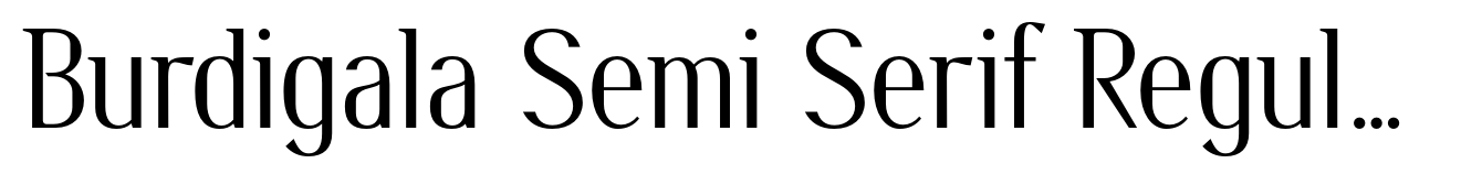 Burdigala Semi Serif Regular Semi Condensed