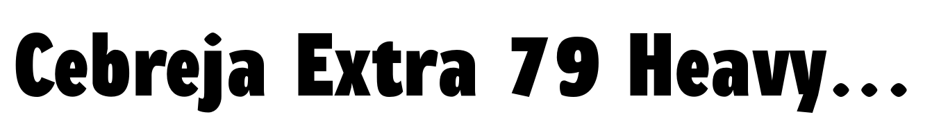 Cebreja Extra 79 Heavy Condensed