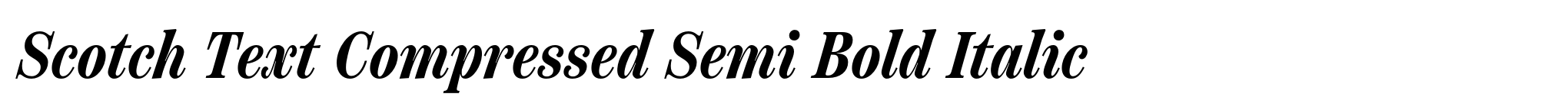 Scotch Text Compressed Semi Bold Italic image