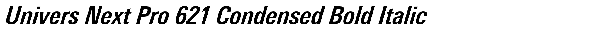 Univers Next Pro 621 Condensed Bold Italic image