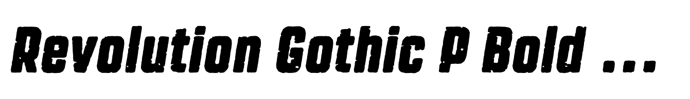 Revolution Gothic P Bold Italic