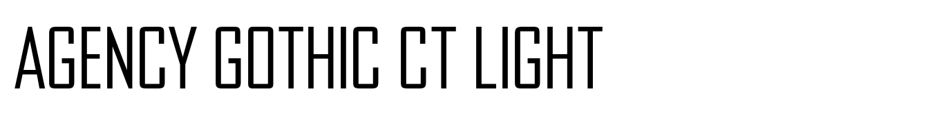 Agency Gothic CT Light