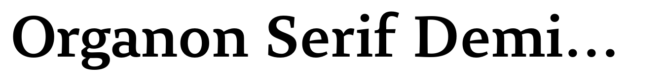 Organon Serif DemiBold