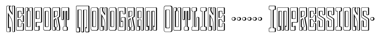Neuport Monogram Outline (25000 Impressions)