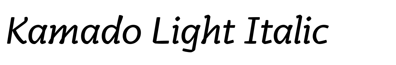Kamado Light Italic