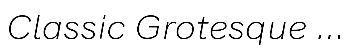 Classic Grotesque Extended Light Italic