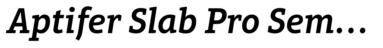 Aptifer Slab Pro Semibold Italic