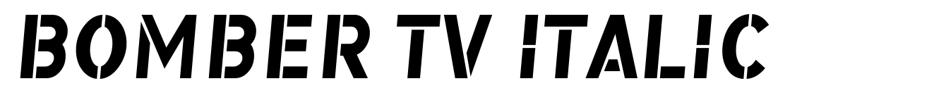 Bomber TV Italic