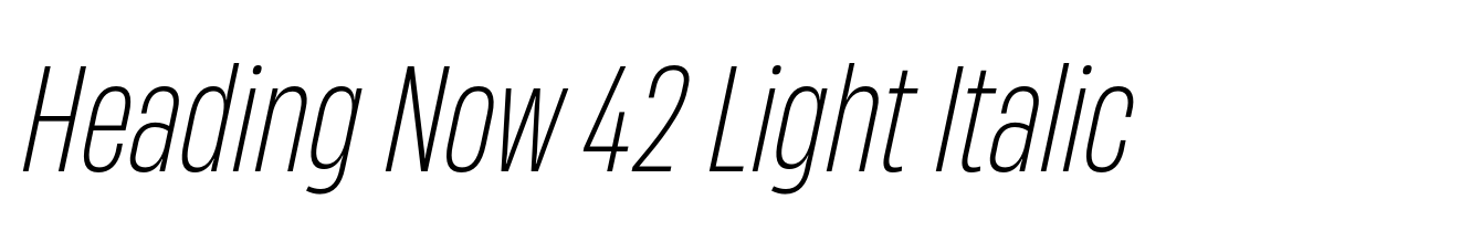 Heading Now 42 Light Italic