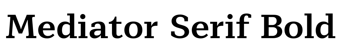 Mediator Serif Bold