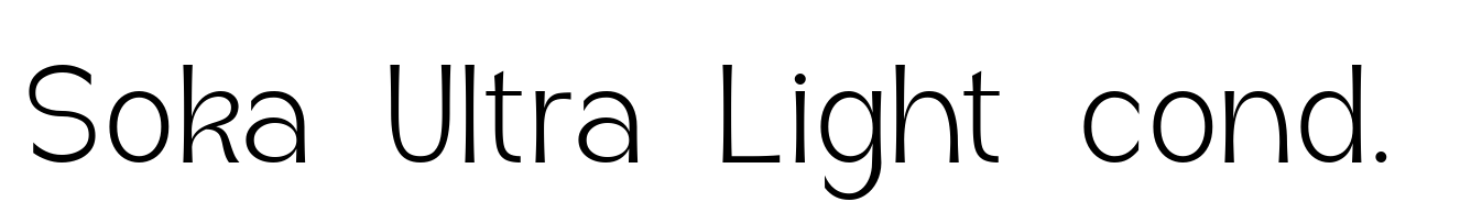 Soka Ultra Light condensed