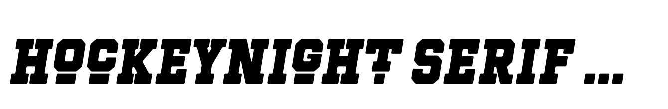 Hockeynight Serif Black Italic