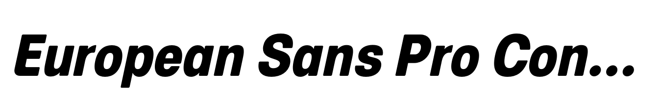 European Sans Pro Condensed Extra Bold Italic
