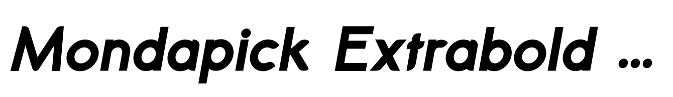 Mondapick Extrabold Italic