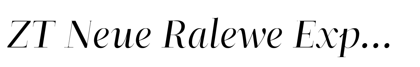 ZT Neue Ralewe Expanded Italic
