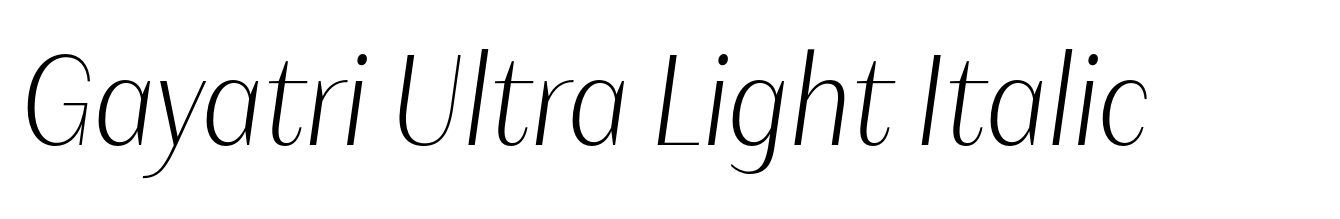 Gayatri Ultra Light Italic