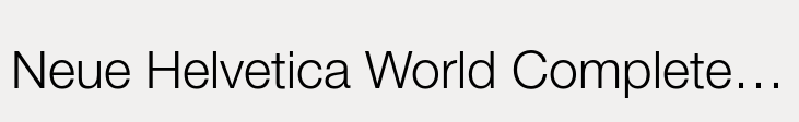 Neue Helvetica World Komplettpaket Familie