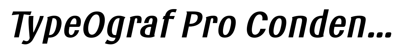 TypeOgraf Pro Condensed Semi Bold Italic