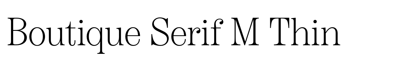 Boutique Serif M Thin