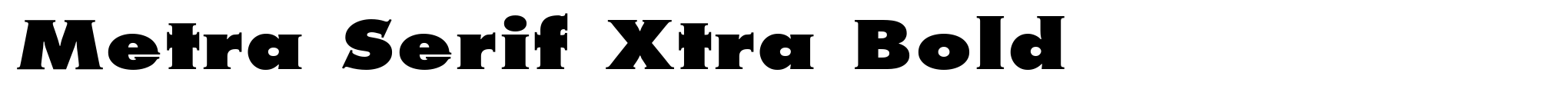 Metra Serif Xtra Bold image